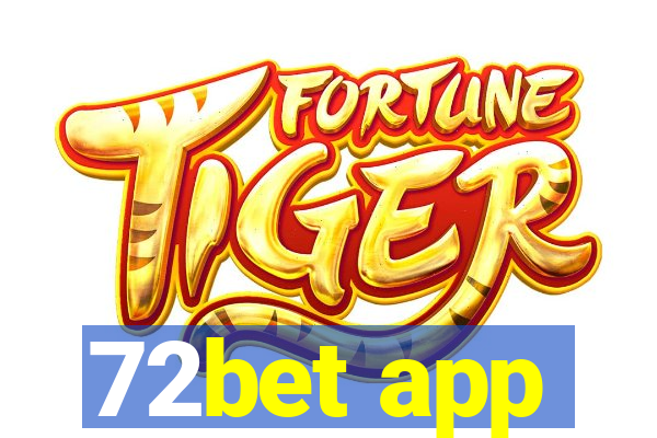 72bet app